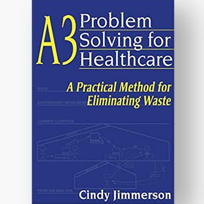 A3-Problem-Solving-for-Healthcare-1.jpg