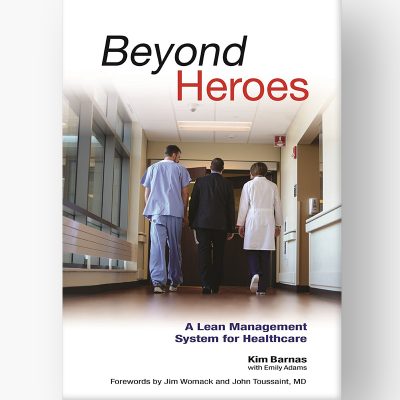 BEYOND-HEROES-A-LEAN-MANAGEMENT-SYSTEM-FOR-HEALTHCARE.jpg