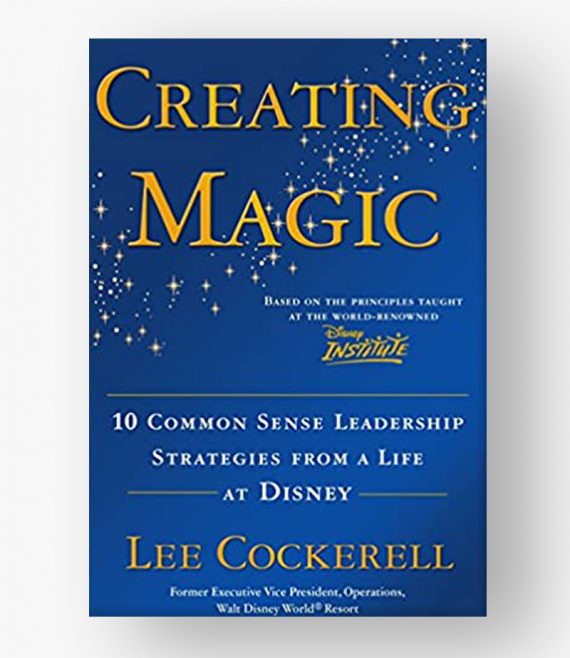 Creating-Magic-10-Common-Sense-Leadership-Strategies.jpg