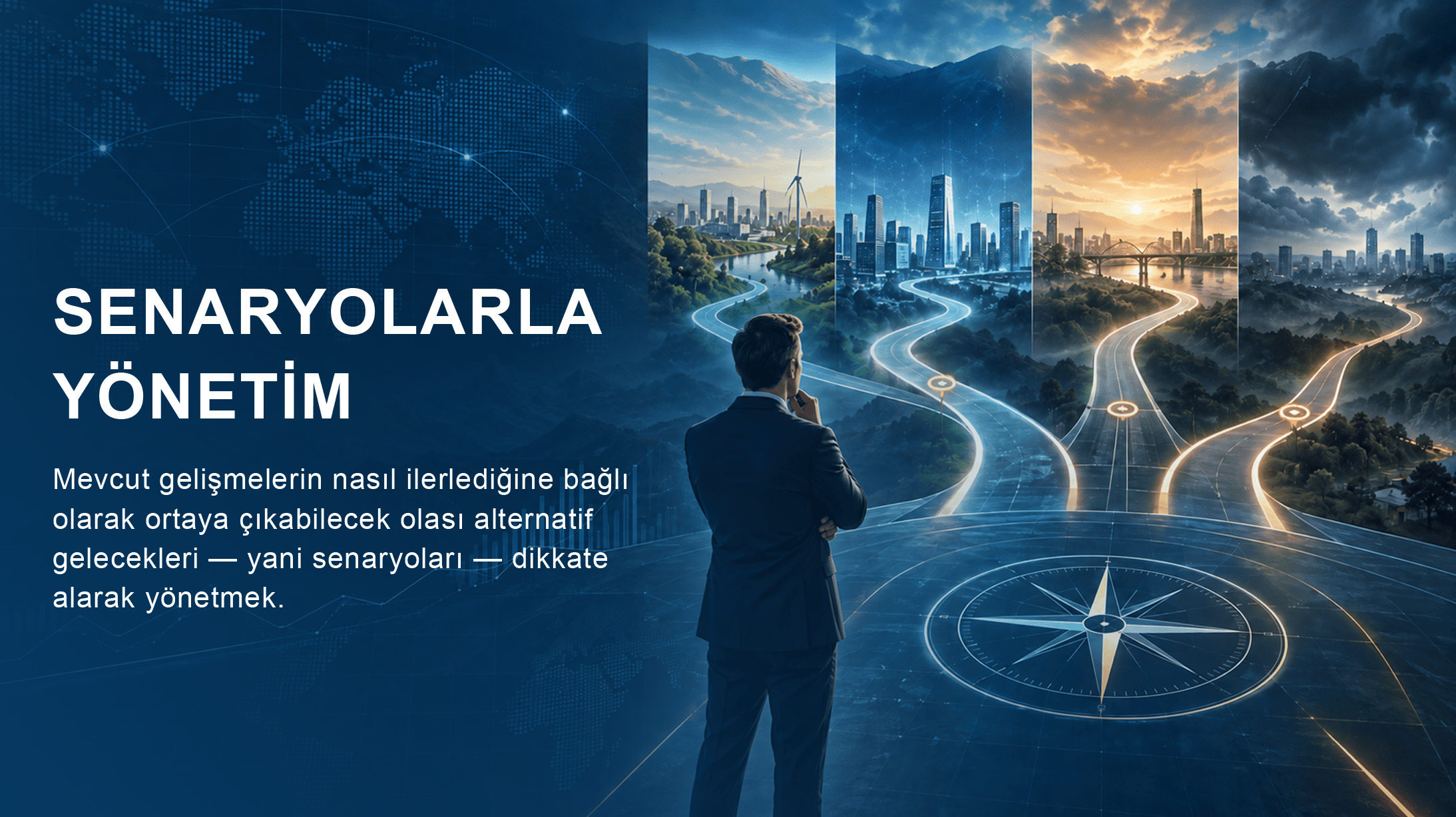 Senaryolarla Yönetim